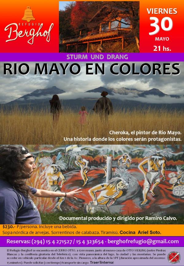  &#147;Sturm und Drang&#148; Noche de cine. RIO MAYO EN COLORES. 