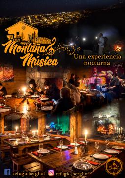 EXCURSION NOCTURNA Cena Show Montaa y Msica Refugio Berghof.