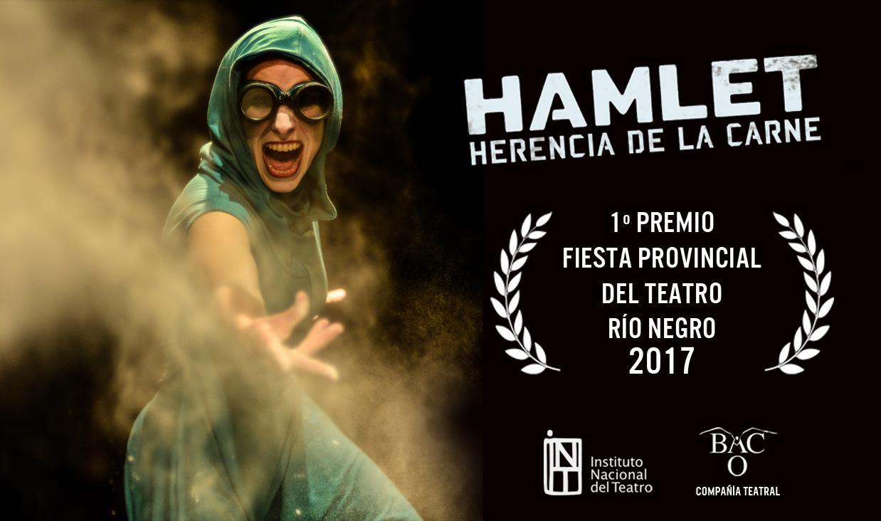 Hoy vuelve &#147;Hamlet. Herencia de la carne&#148; ganadora de la Fiesta Provincial del Teatro