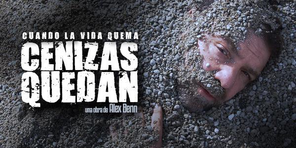 Estreno en teatro: 'Cuando la vida quema, cenizas quedan'