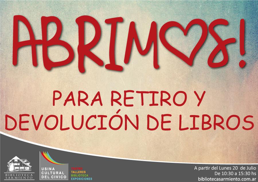 &iexcl;Abrimos! Para retiro y devoluci&oacute;n de libros