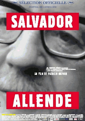 SALVADOR ALLENDE, de Patricio Guzm&aacute;n (2004).