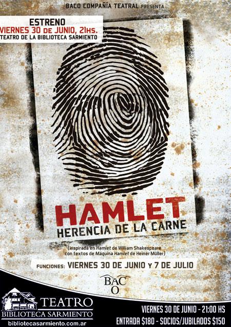 Hamlet. Herencia de la carne