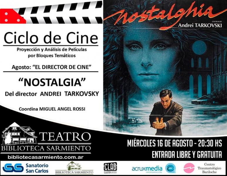 "Nostalgia" de Andrei Tarkovsky, en el ciclo El Director de Cine
