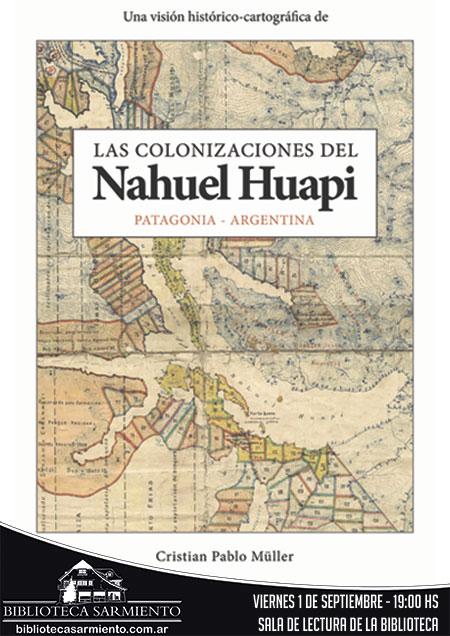 Con presencia del autor, presentan el libro "Las colonizaciones del Nahuel Huapi"