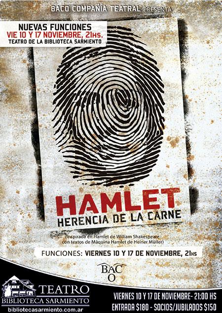 Nuevas funciones de "Hamlet. Herencia de la carne"