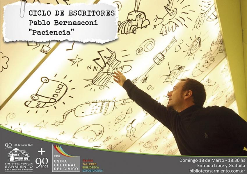 90&deg; Aniversario: Ciclo de escritores con Pablo Bernasconi