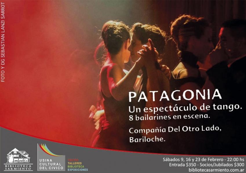 Patagonia: Un espect&aacute;culo de tango
