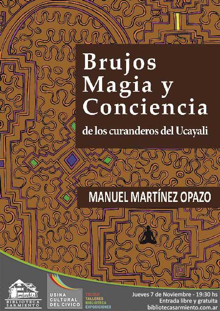 Presentaci&oacute;n del libro: 'Brujos, magia y conciencia de los curanderos del Ucayali'