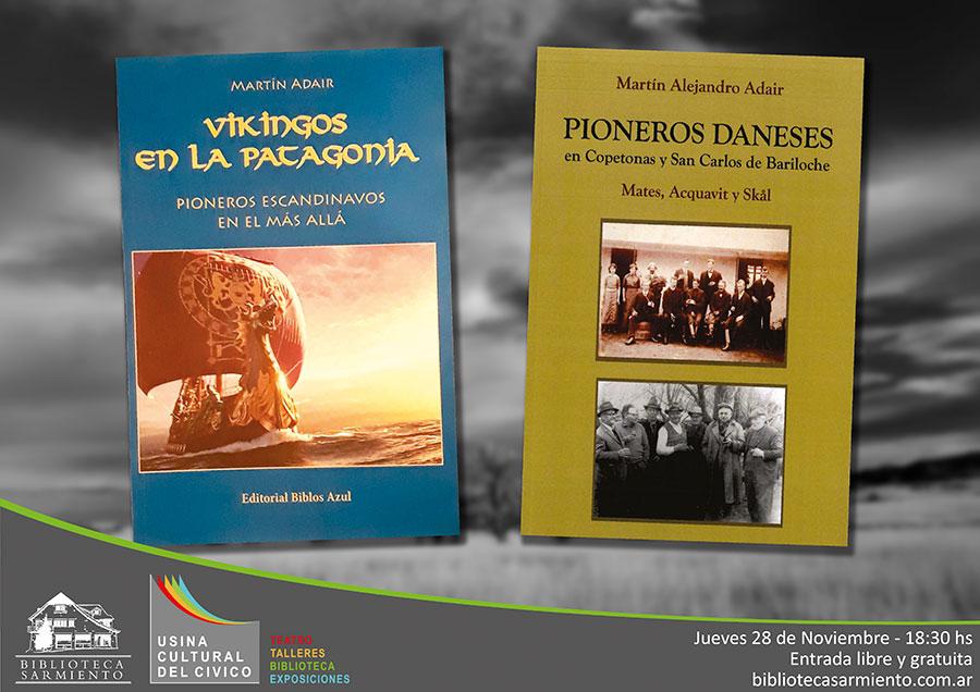 Presentaci&oacute;n del libro 'Vikingos en la Patagonia y Pioneros Daneses'