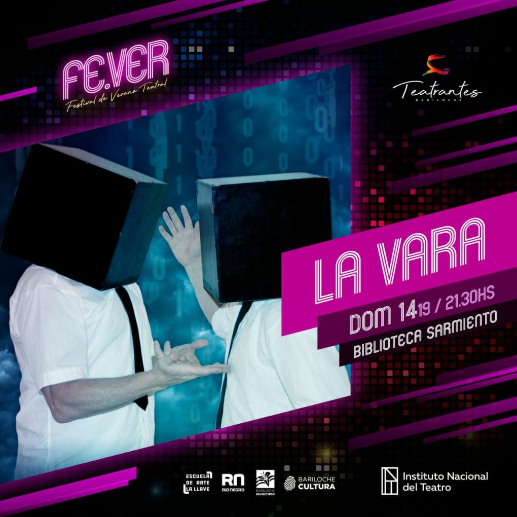 4&deg; Festival Verano Teatral - La Vara
