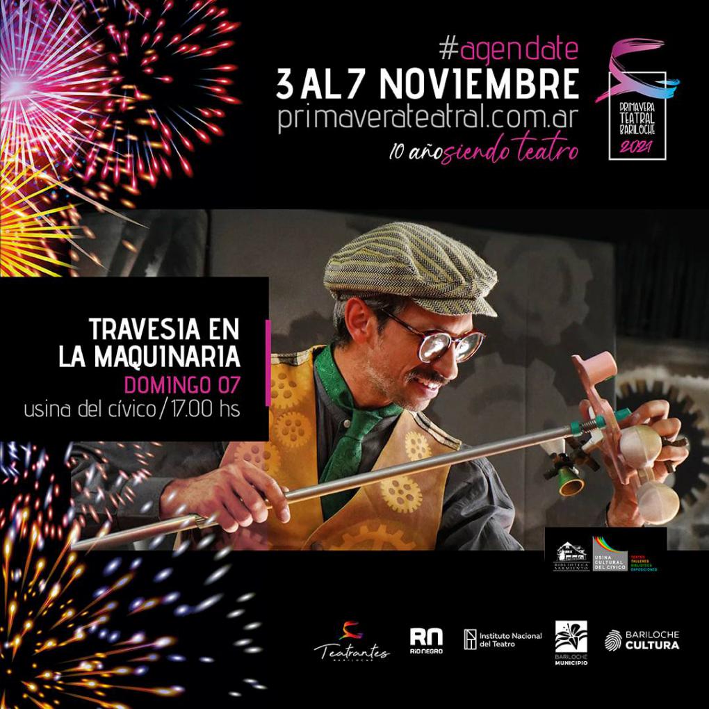 Primavera Teatral Bariloche 2021  &#10024; TRAVES&Iacute;A EN LA MAQUINARIA.