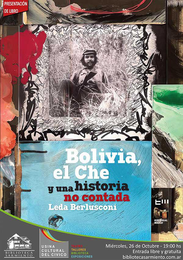 Bolivia, el Che y una historia no contada