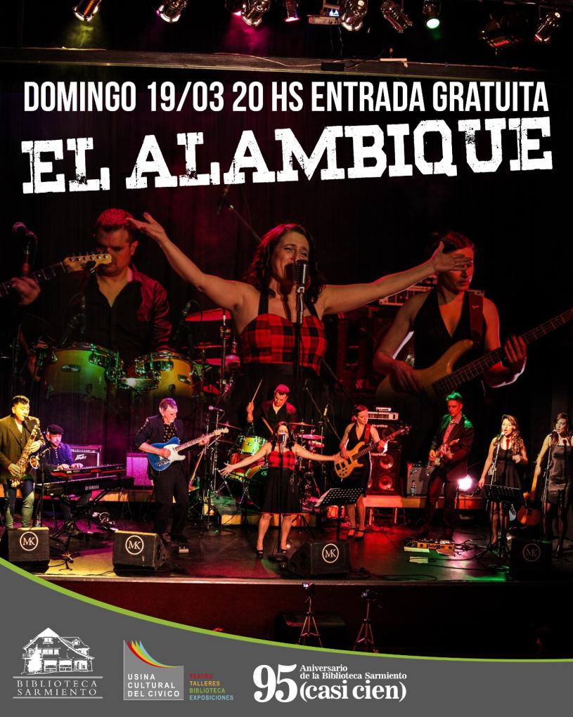 EL ALAMBIQUE - 95 Aniversario de la BILBLIOTECA SARMIENTO