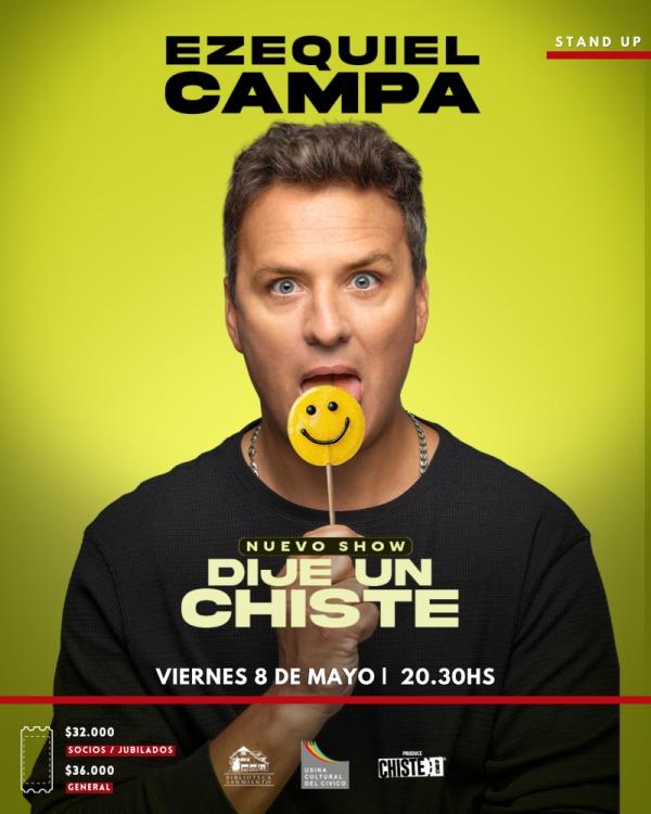 Ezequiel Campa: Dije un chiste