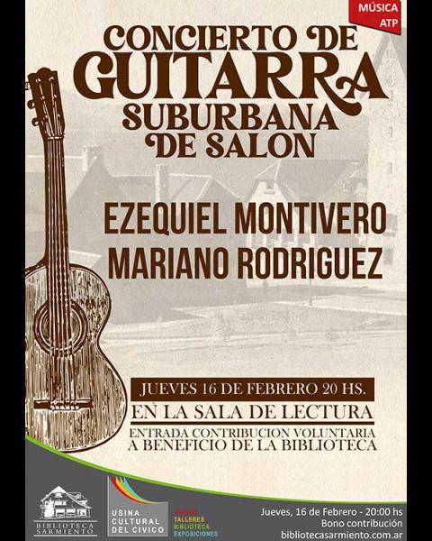 Concierto de Guitarra - Ezequiel Montivero - Mariano Rodriguez