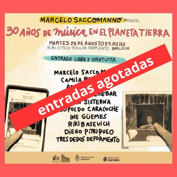  MARCELO SACCOMANNO PRESENTA: 30 A&Ntilde;OS DE m&uacute;sica EN EL PLANETA TIERRA