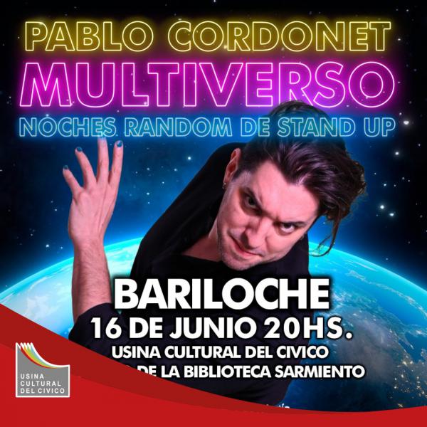 PABLO CORDONET: MULTIVERSO, NOCHE RANDOM DE STAND UP