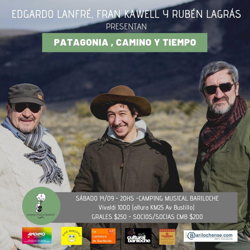 Patagonia, Camino y Tiempo en Camping Musical Bariloche