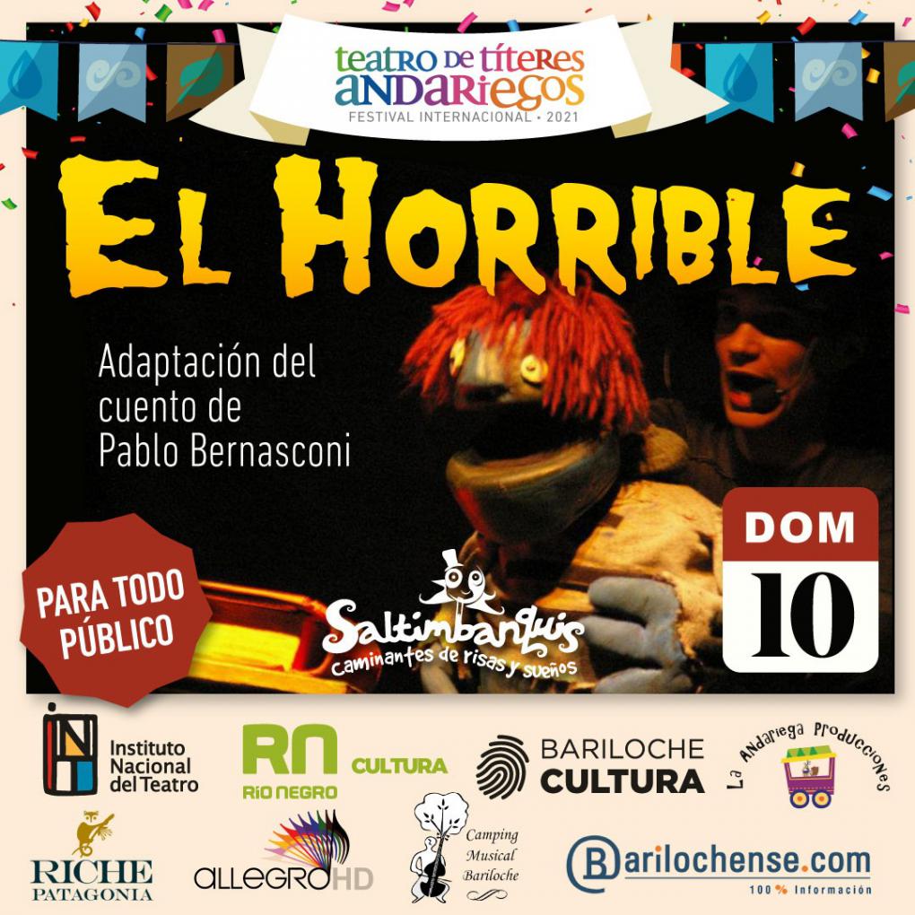 Festival Internacional de Titiriteros Andariegos: dos funciones de "El horrible"