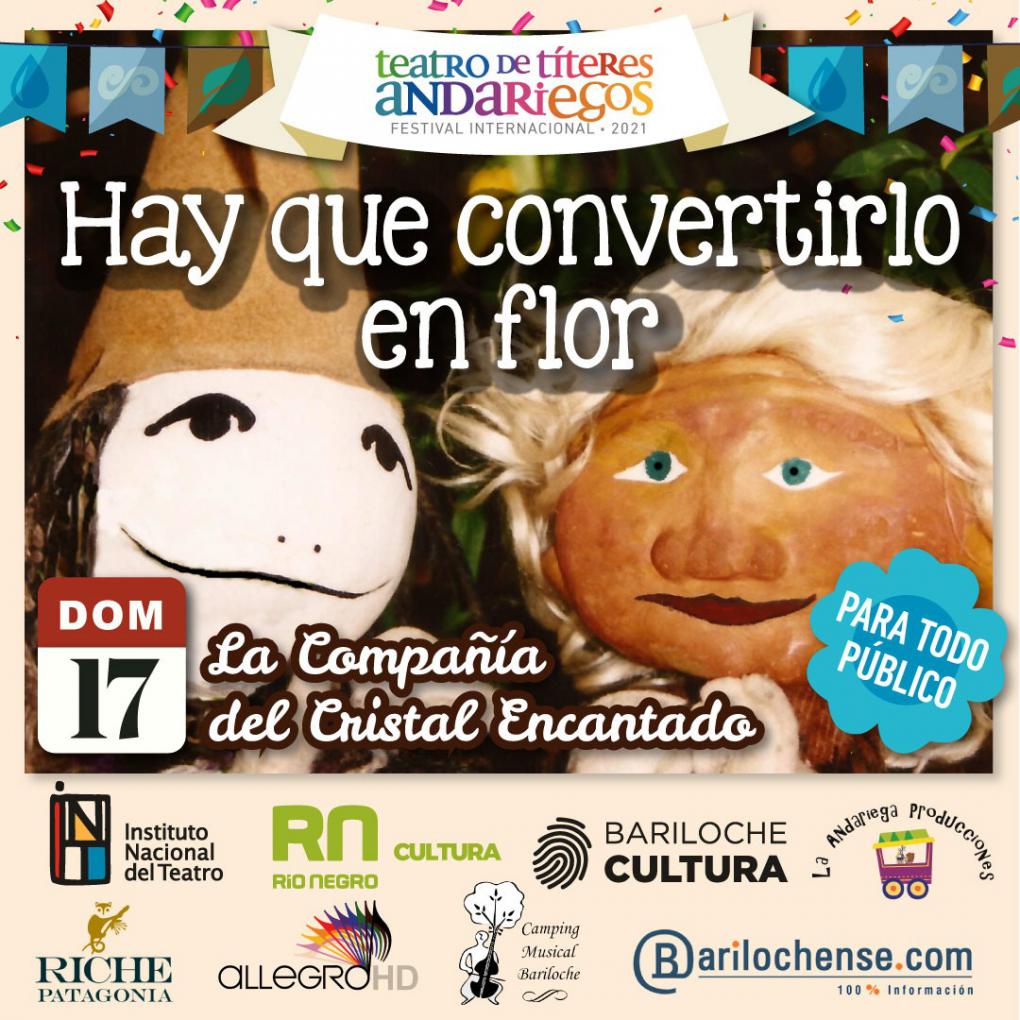 Festival internacional de Titiriteros Andariegos: Hay que convertirlo en flor 