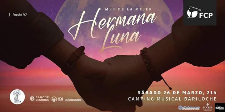 Fundaci&oacute;n Cultural Patagonia presenta: Hermana Luna