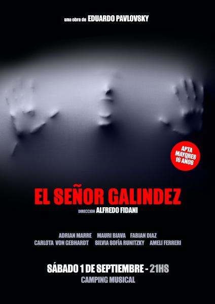 El Se&ntilde;or Gal&iacute;ndez - una obra de Eduardo Pavlovsky