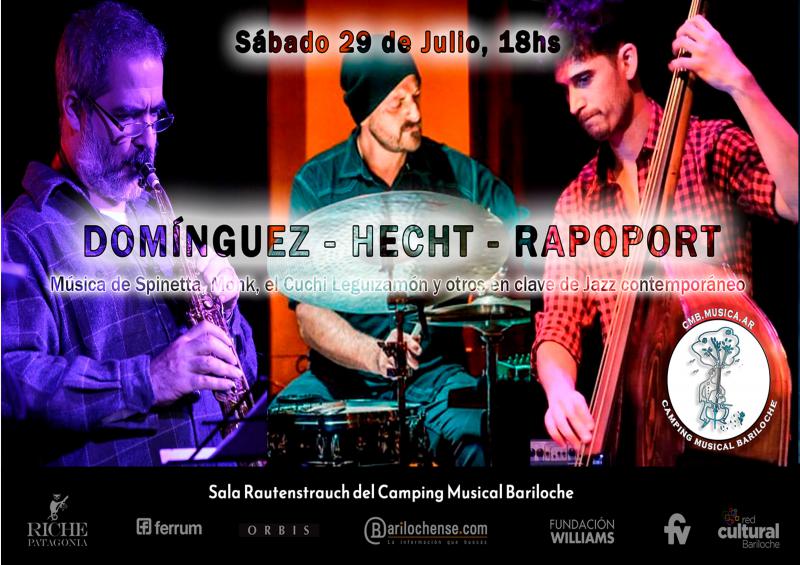 Dom&iacute;nguez, Hecht & Rapoport Tr&iacute;o este s&aacute;bado en Camping Musical Bariloche