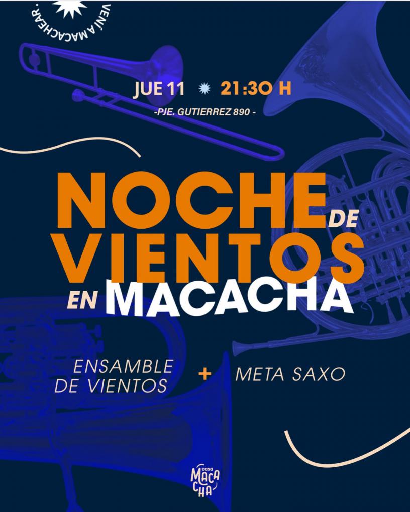 Noche de Vientos en Macacha &#127930;