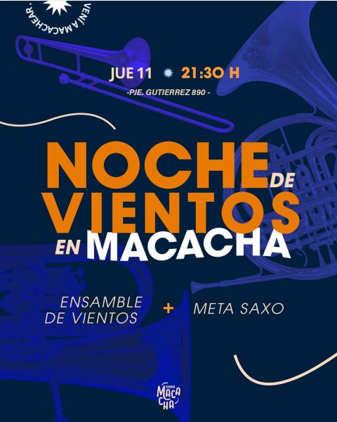 Noche de Vientos en Macacha &#127930;