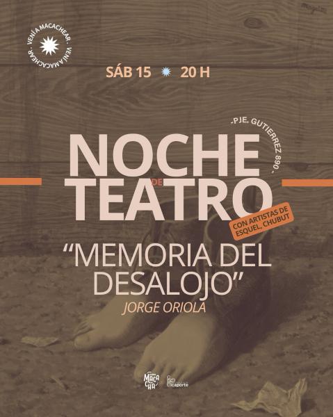 Llega la obra teatral: Memoria del Desalojo
