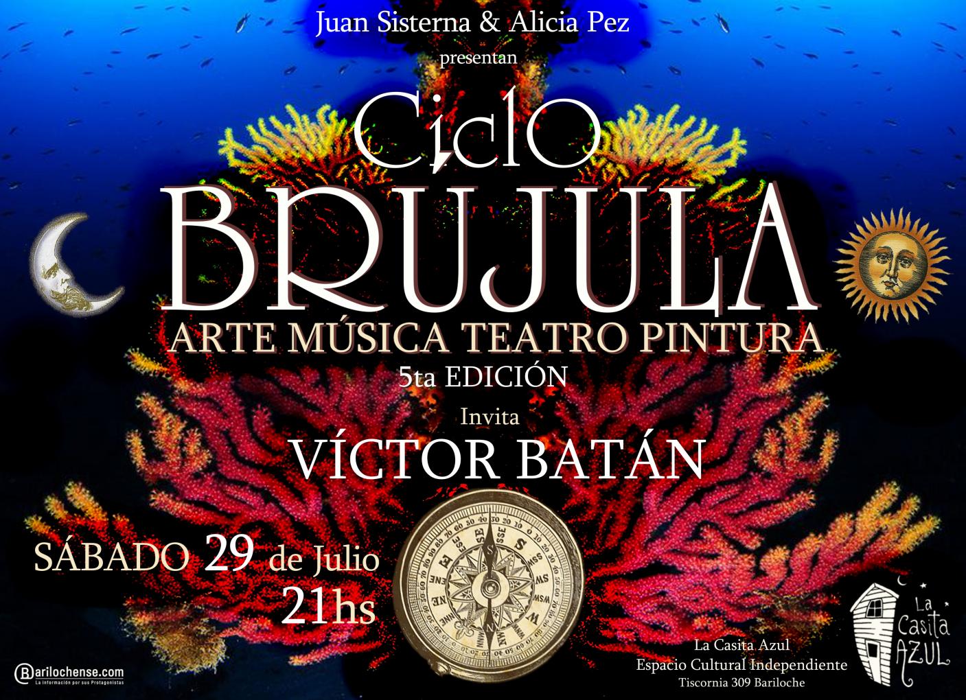 Ciclo BR&Uacute;JULA - 5ta Edici&oacute;n - M&uacute;sica, Teatro y Pintura en Vivo - Invita: V&Iacute;CTOR BAT&Aacute;N