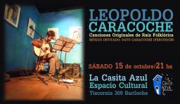 LEOPOLDO CARACOCHE en Concierto!