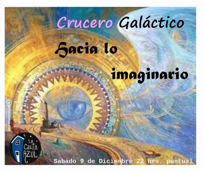 Crucero Gal&aacute;ctico presenta Hacia lo Imaginario