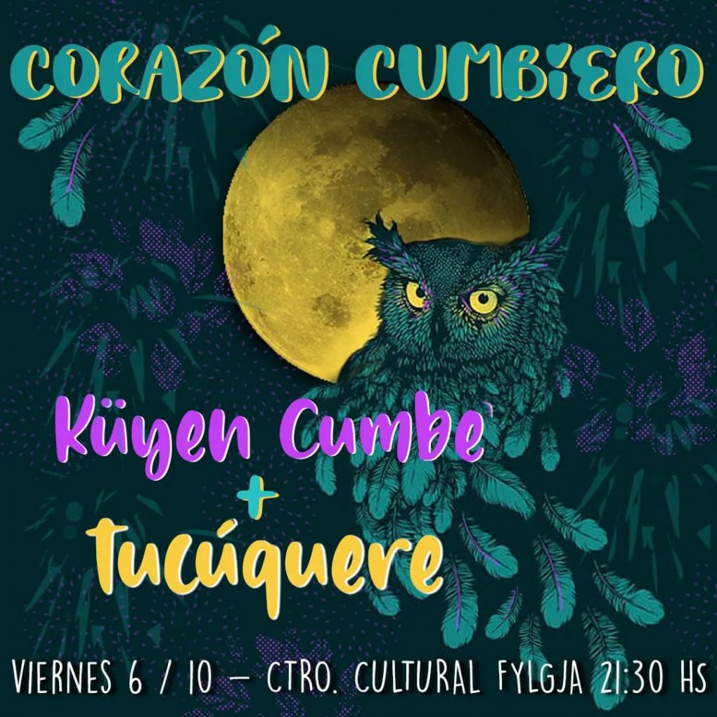  CORAZ&Oacute;N CUMBIERO: K&uuml;yen Cumbe + Tuc&uacute;quere