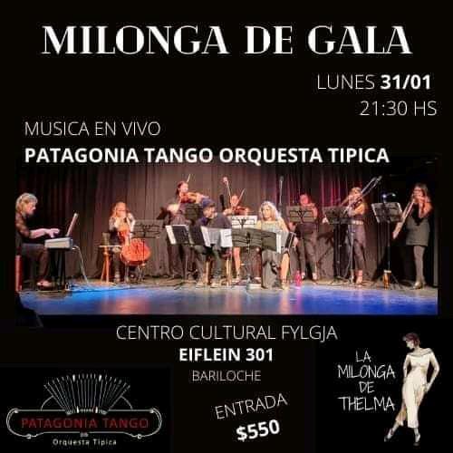 Milonga de Gala - Patagonia Tango Orquesta T&iacute;pica