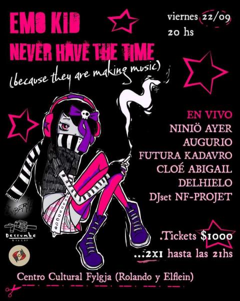  EMO KID NEVER HAVE THE TIME VOL.3 (BARILOCHE)