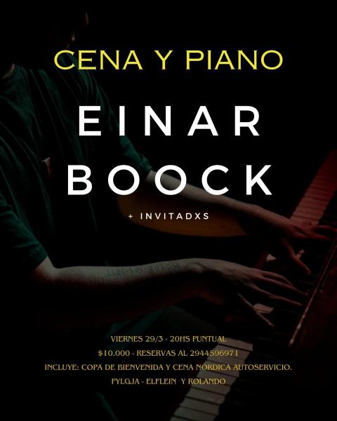  CENA Y PIANO: EINAR BOOCK