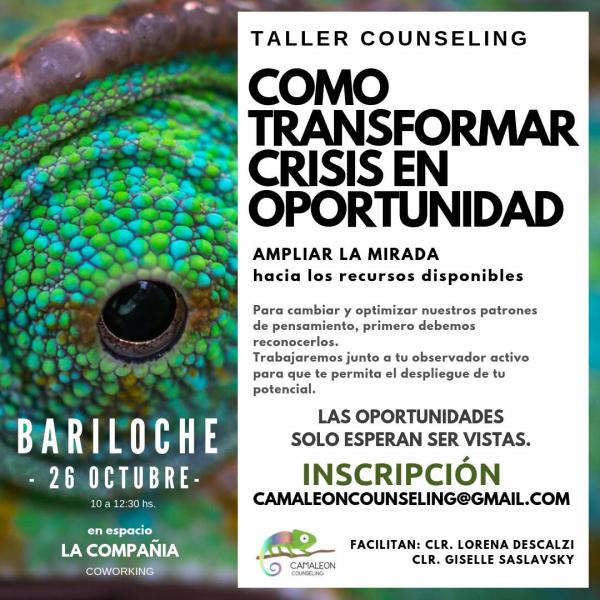 TALLER COUNSELING - "COMO TRANSFORMAR CRISIS EN OPORTUNIDAD"