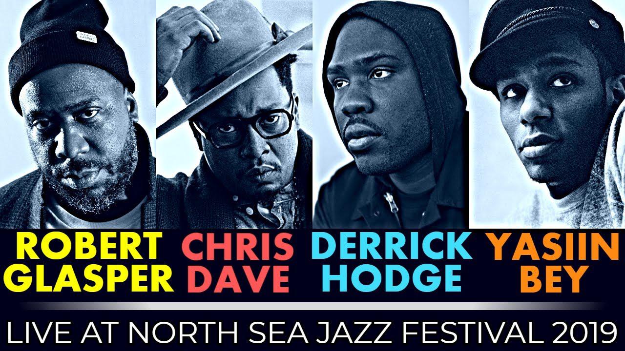Robert Glasper with Chris Dave, Derrick Hodge & Yasiin Bey - North Sea Jazz Festival 2019