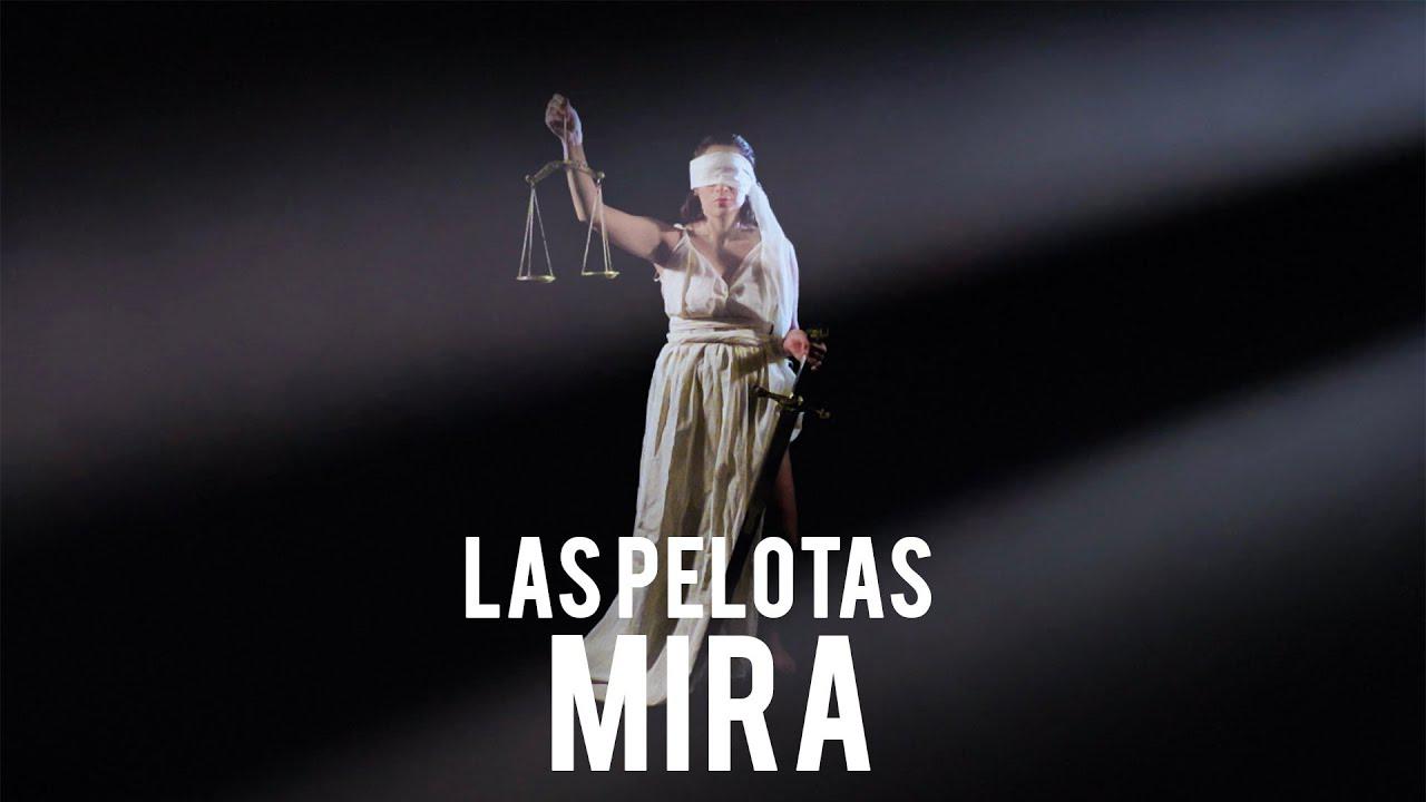 Las Pelotas - Mira (Video Oficial)