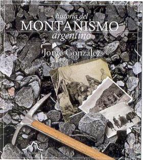 Presentaci&oacute;n de libro sobre "La historia del monta&ntilde;ismo argentino"