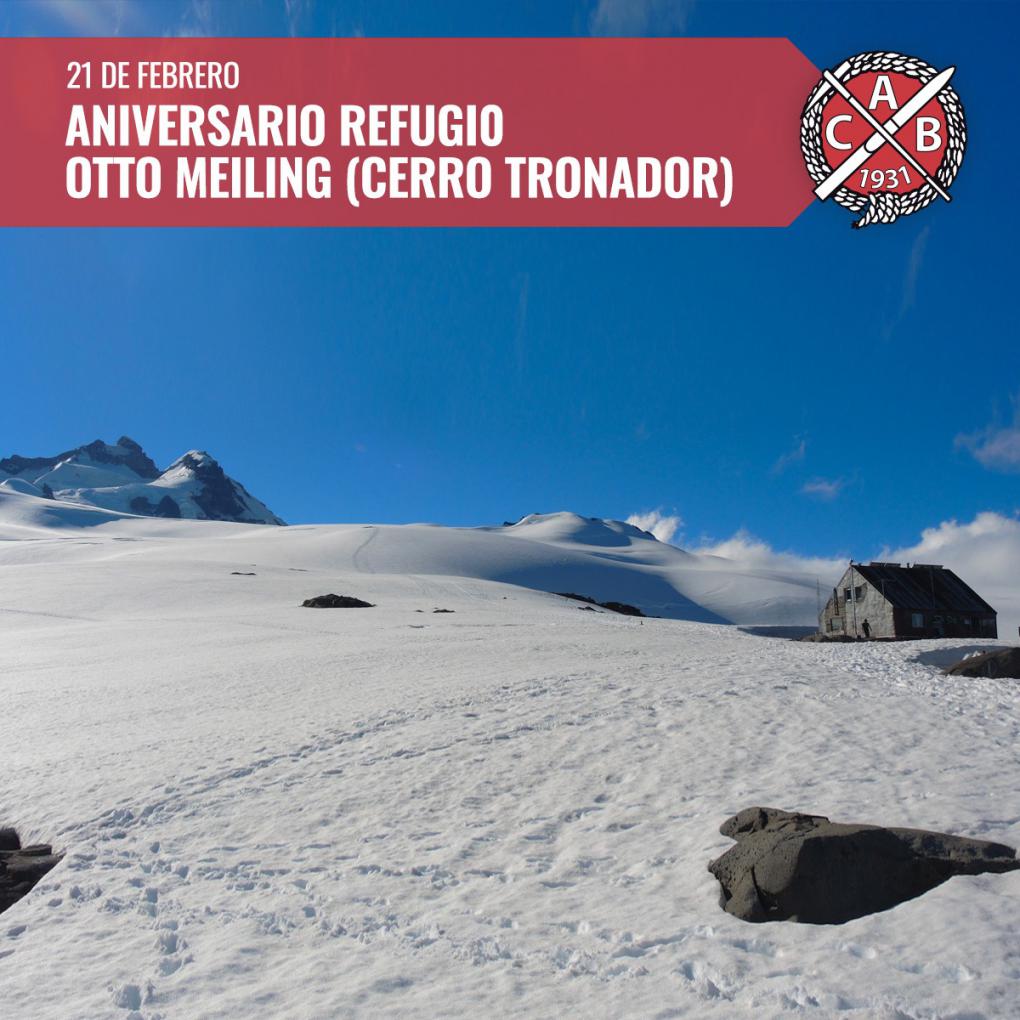Hoy cumple a&ntilde;os nuestro refugio Otto Meiling de Cerro Tronador!