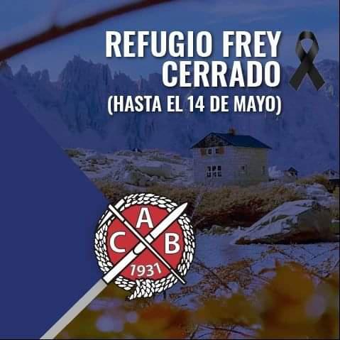 El refugio Frey permanecer&aacute; cerrado hasta el 14 de Mayo