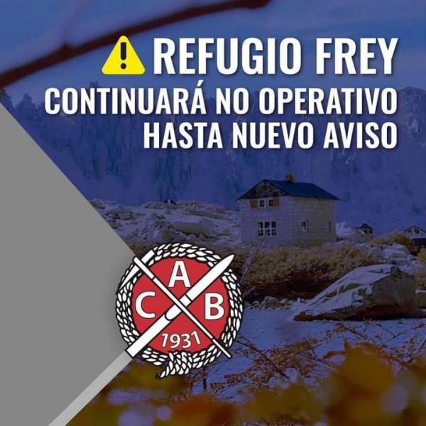 El Refugio Frey permanecer&aacute; cerrado