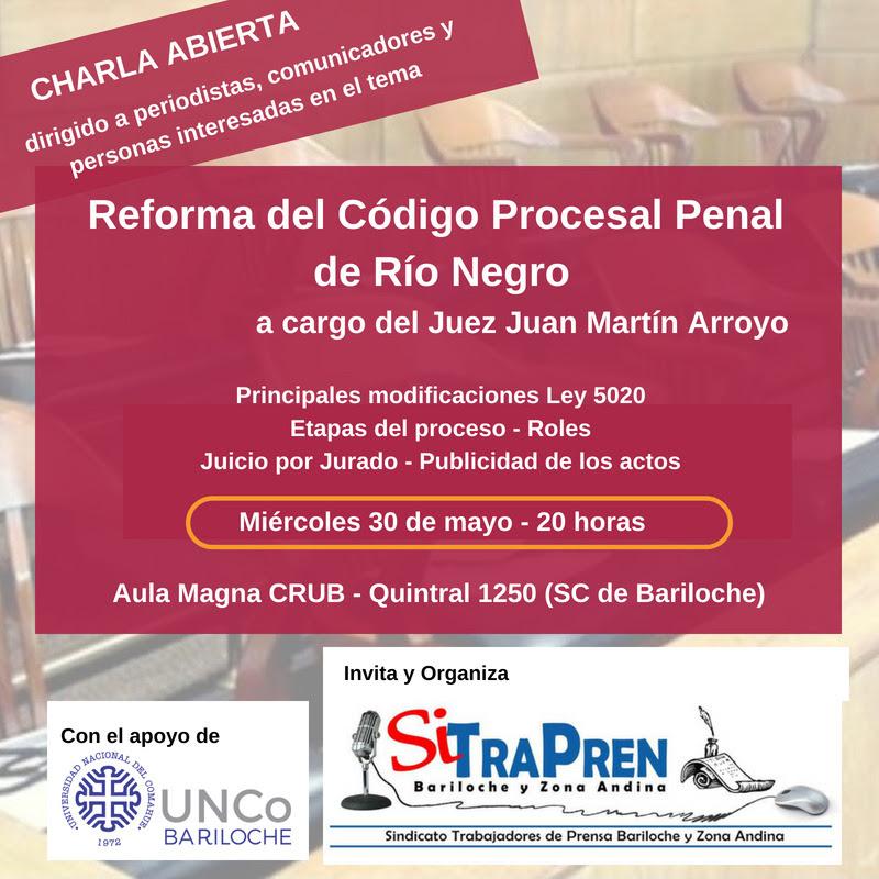 Charla abierta sobre la Reforma Procesal Penal de R&iacute;o Negro en la UNCo Bariloche