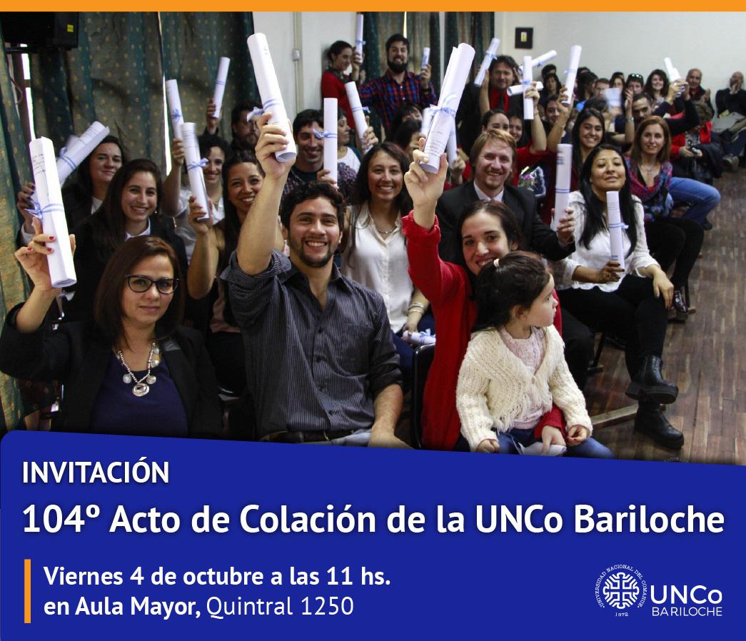 Invitaci&oacute;n al 104&ordm; Acto de Colaci&oacute;n de la UNCo Bariloche