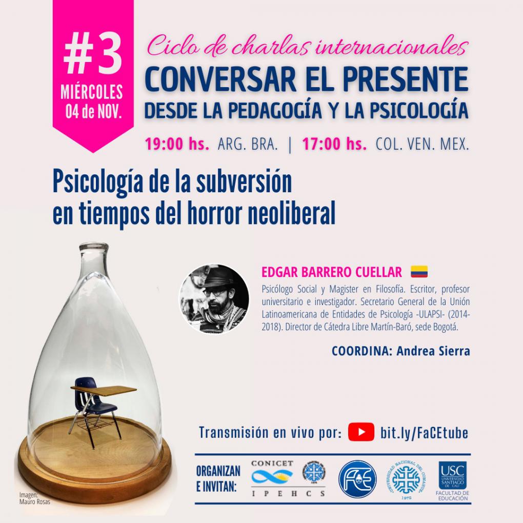 Ciclo de charlas internacionales: Conversar el presente desde la psicolog&iacute;a y la pedagog&iacute;a