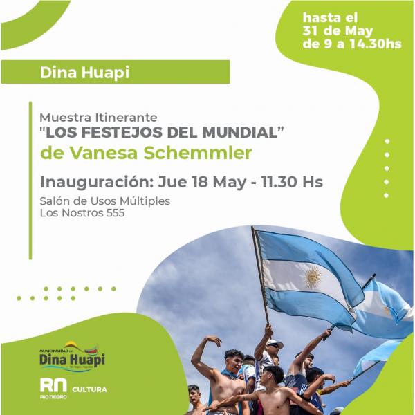  MUESTRA ITINERANTE LOS FESTEJOS DEL MUNDIAL