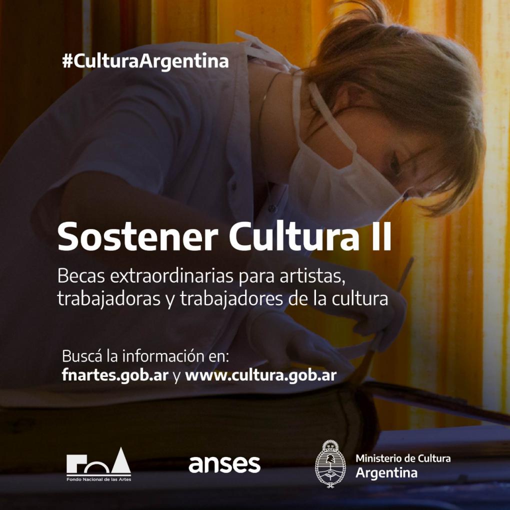 Sostener Cultura II: Becas extraordinarias para artistas, trabajadores y trabajadoras de la cultura